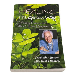 Healing The Gerson Way Charlotte Gerson Defeating Cancer Paperback Signed Book